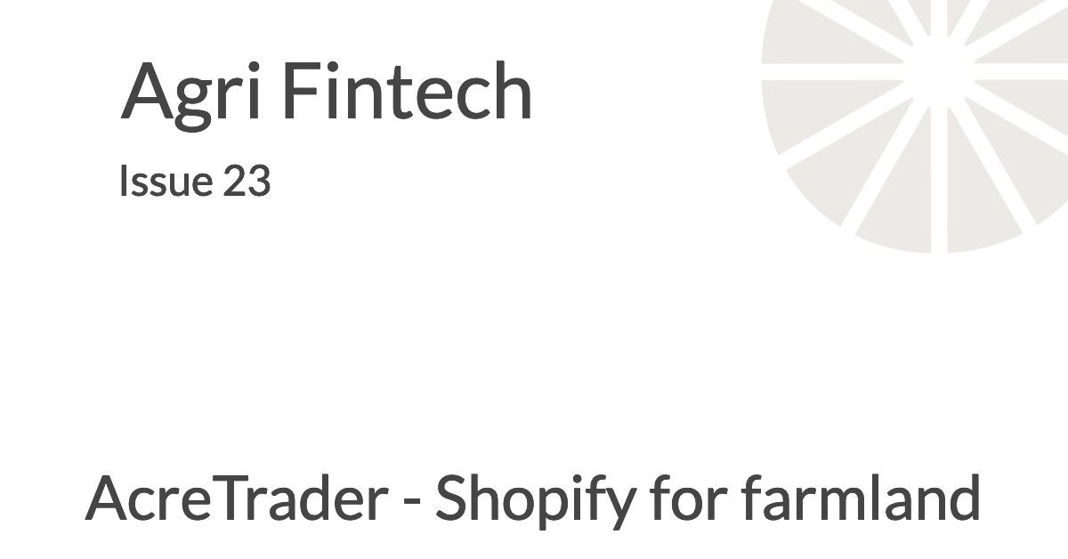 π¦ AcreTrader - building Shopify for farmland πΎ